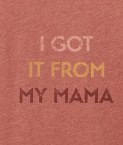 Tops>Nayked Apparel Ridiculously Soft Heather Sueded Graphic Tee | I Got It From My Mama